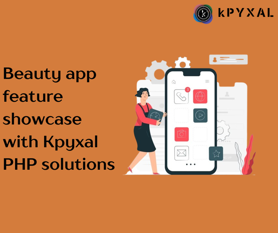 Beauty app feature showcase with Kpyxal PHP solutions