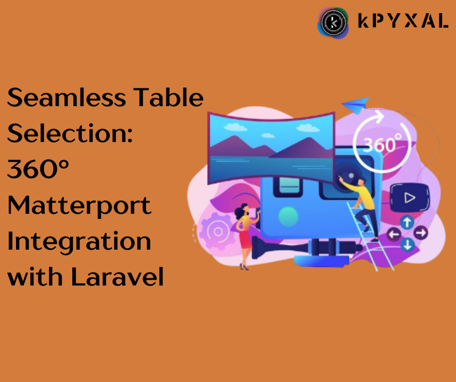 Seamless Table Selection: 360° Matterport Integration with Laravel